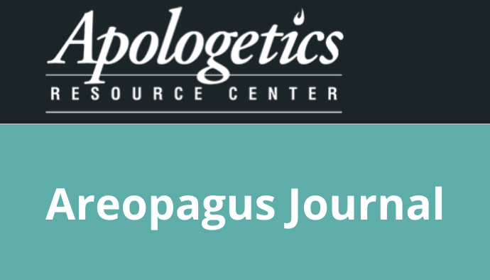 The Areopagus Journal of the Apologetics Resource Center