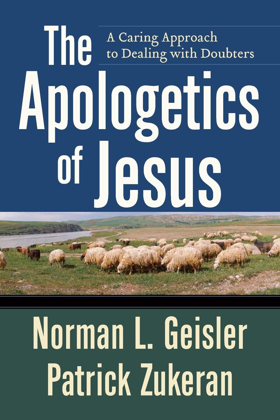 The Apologetics of Jesus