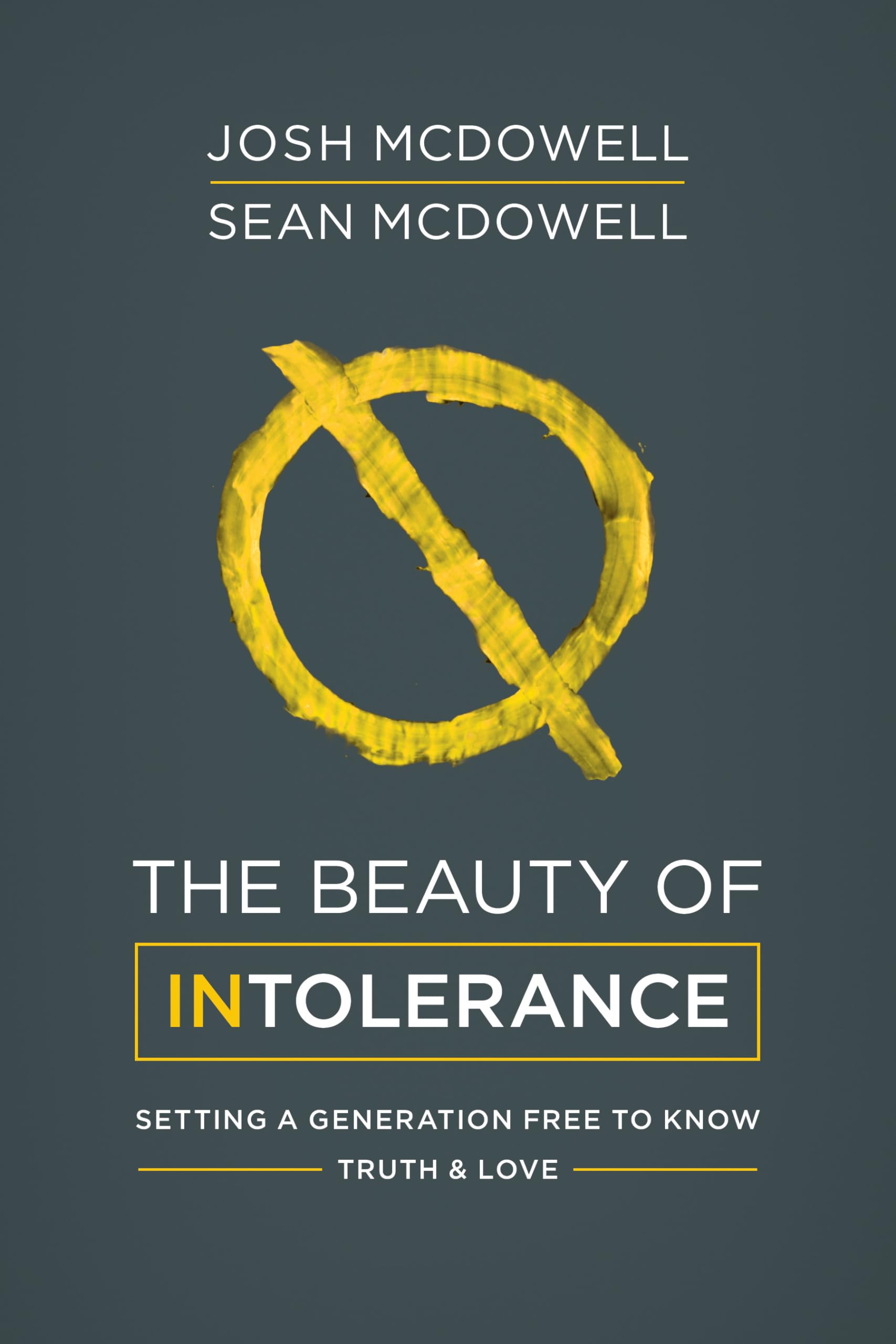 The Beauty of Intolerance