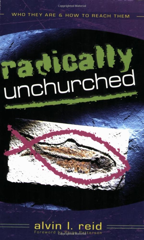 Radically Unchurched