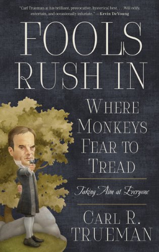 Fools Rush In Where Monkeys Fear to Tread