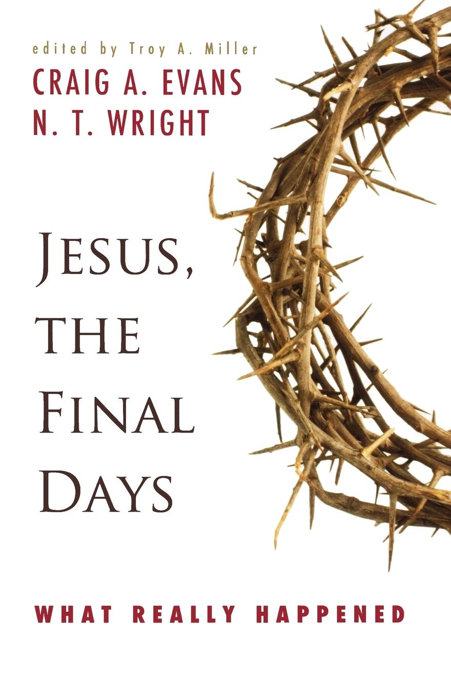 Jesus, the Final Days