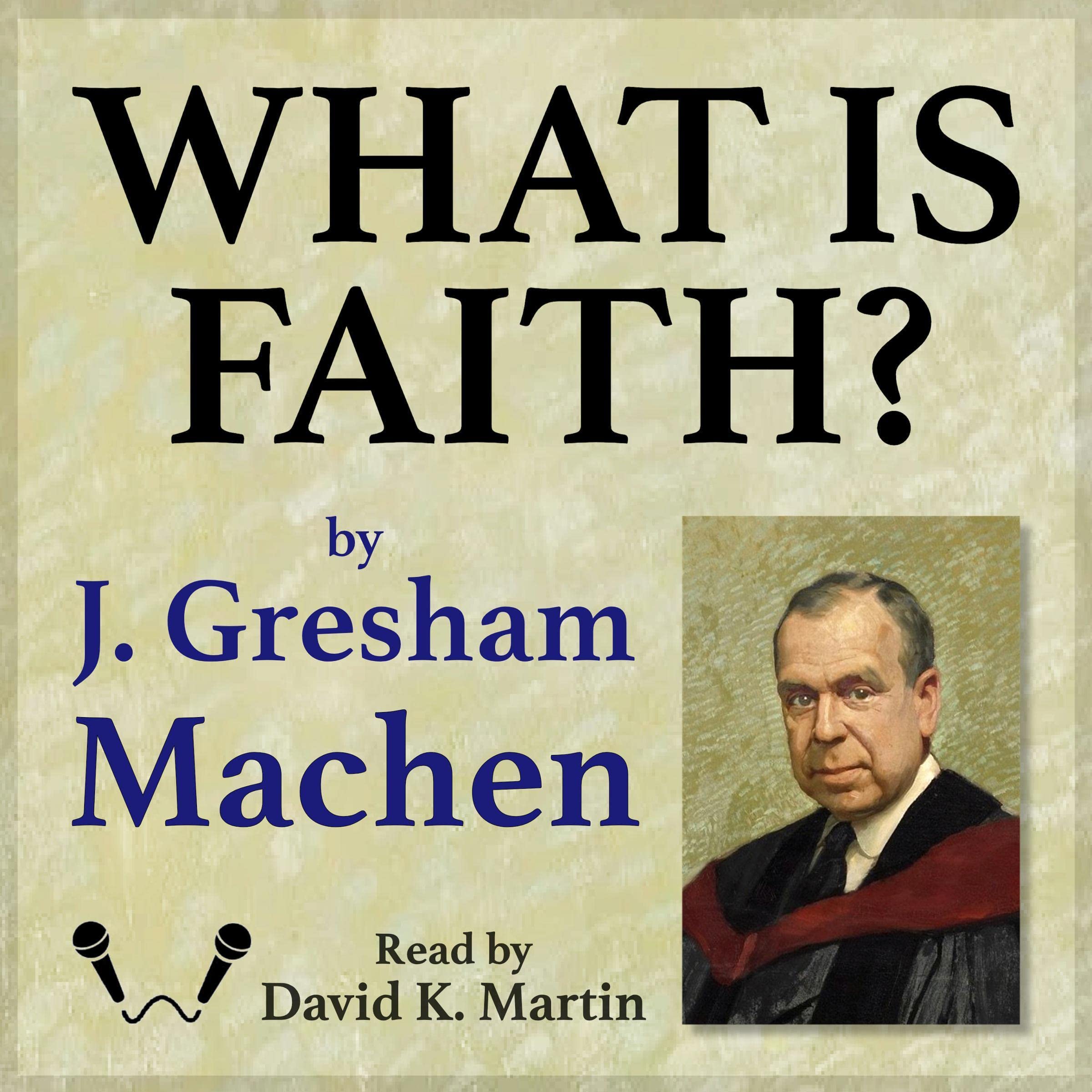 What Is Faith?