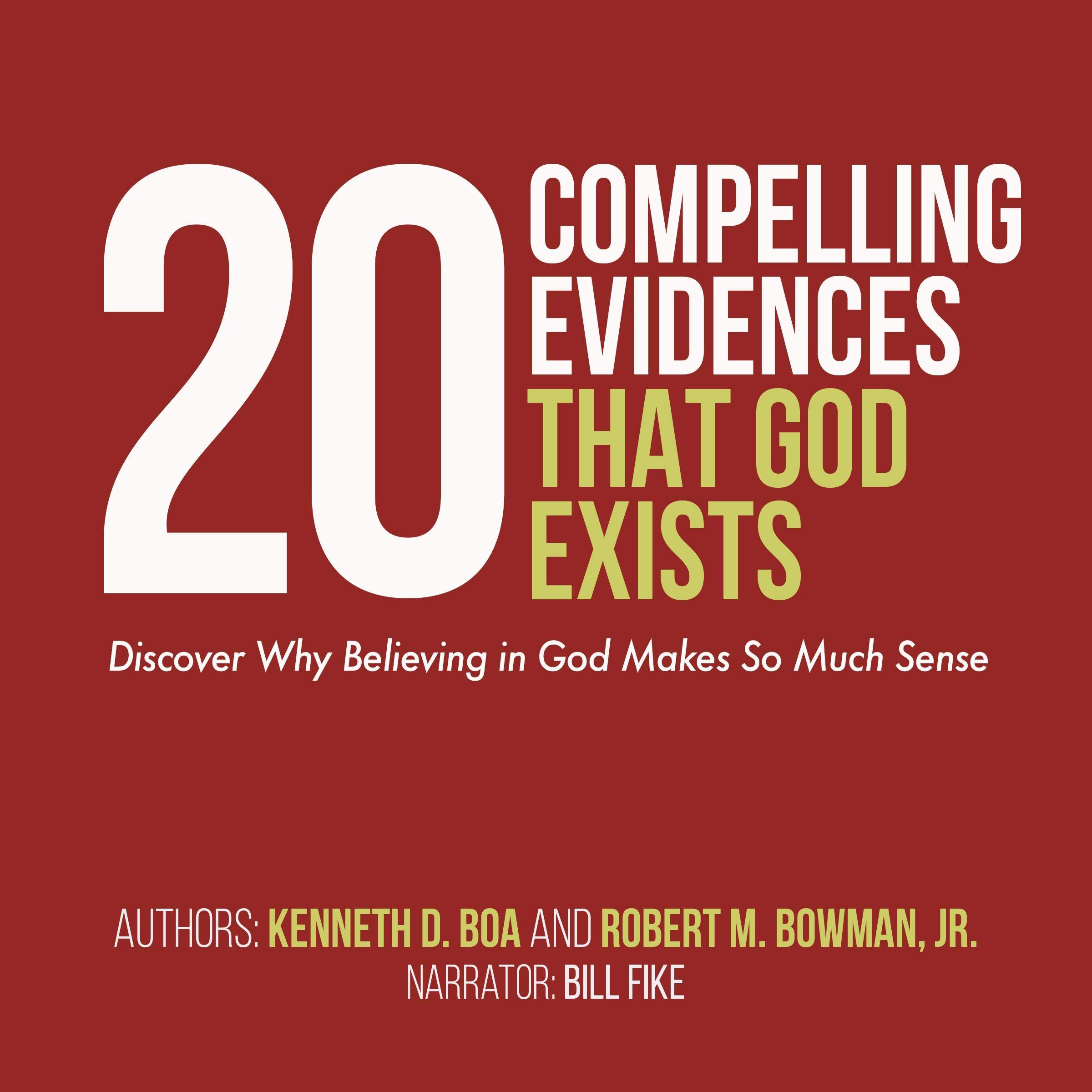 20 Compelling Evidences That God Exists