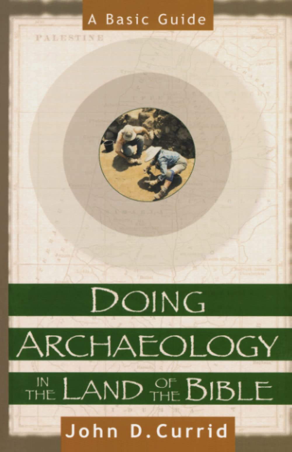 Doing Archaeology in the Land of the Bible