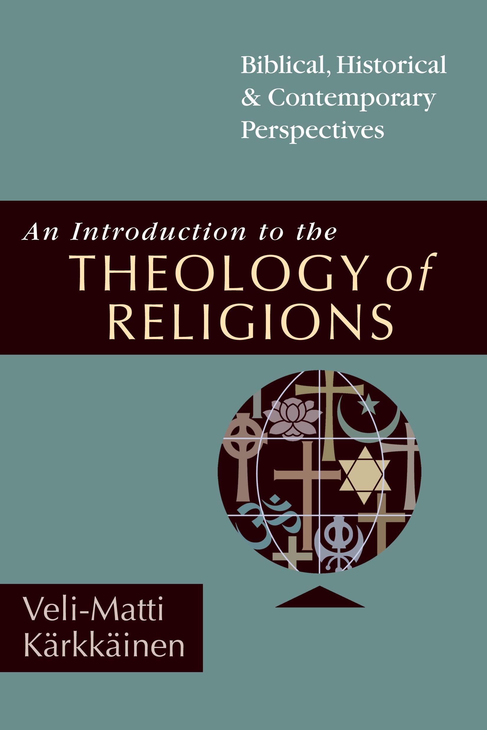 An Introduction to the Theology of Religions