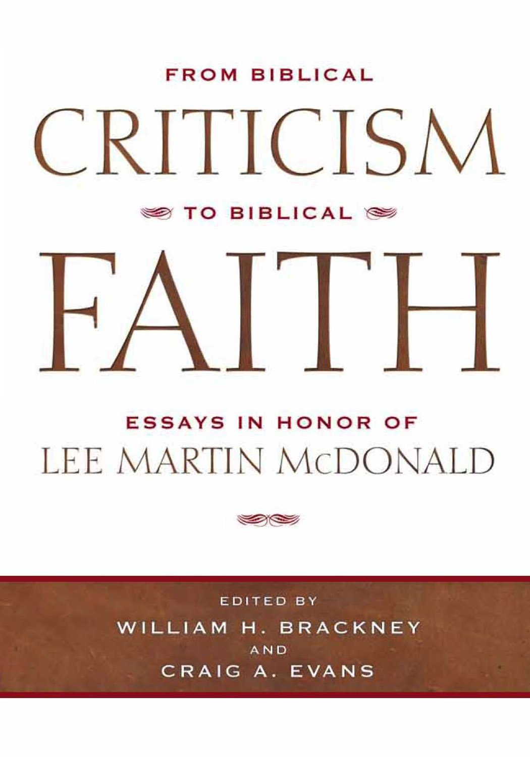 From Biblical Criticism to Biblical Faith