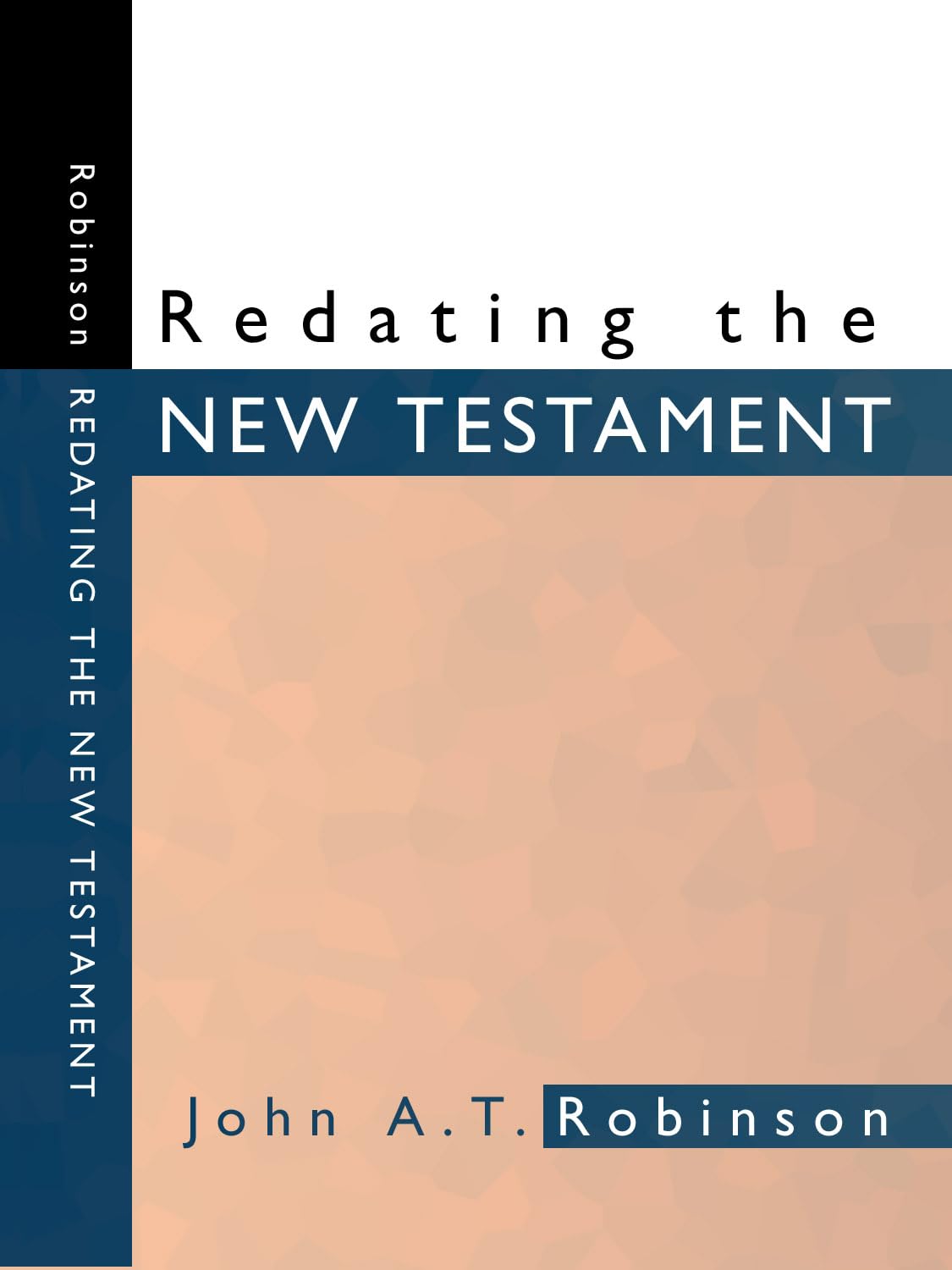 Redating the New Testament