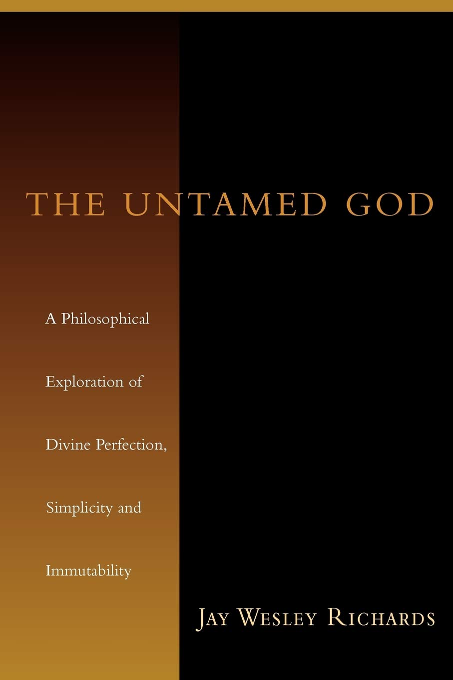 The Untamed God