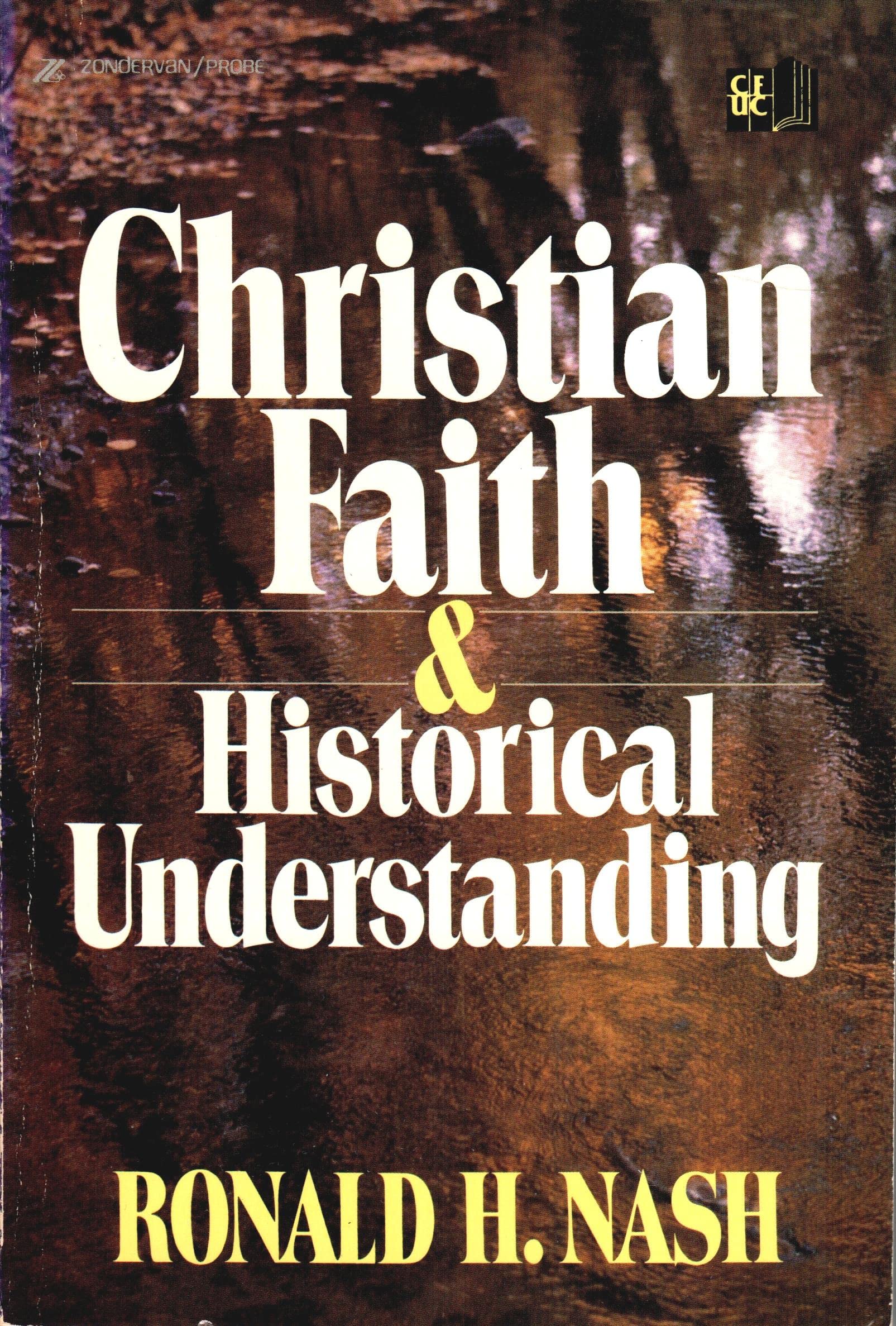 Christian Faith and Historical Understanding