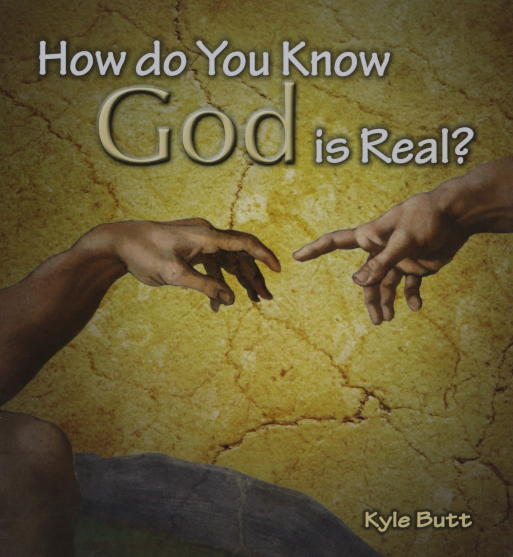 How do You Know God is Real?