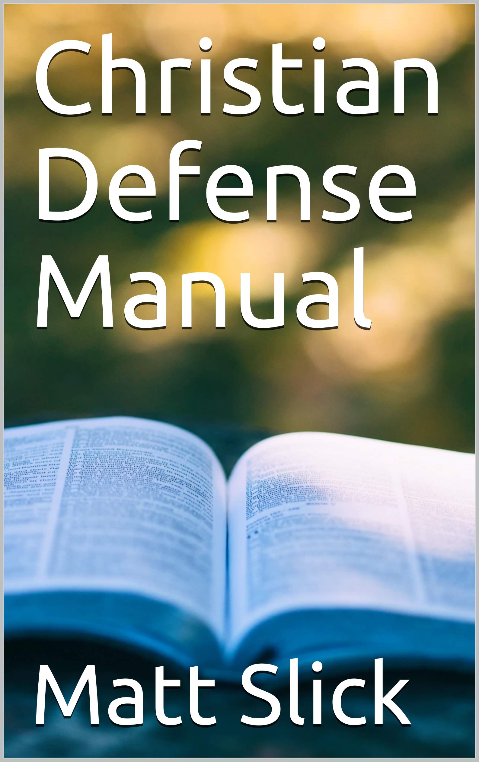 Christian Defense Manual