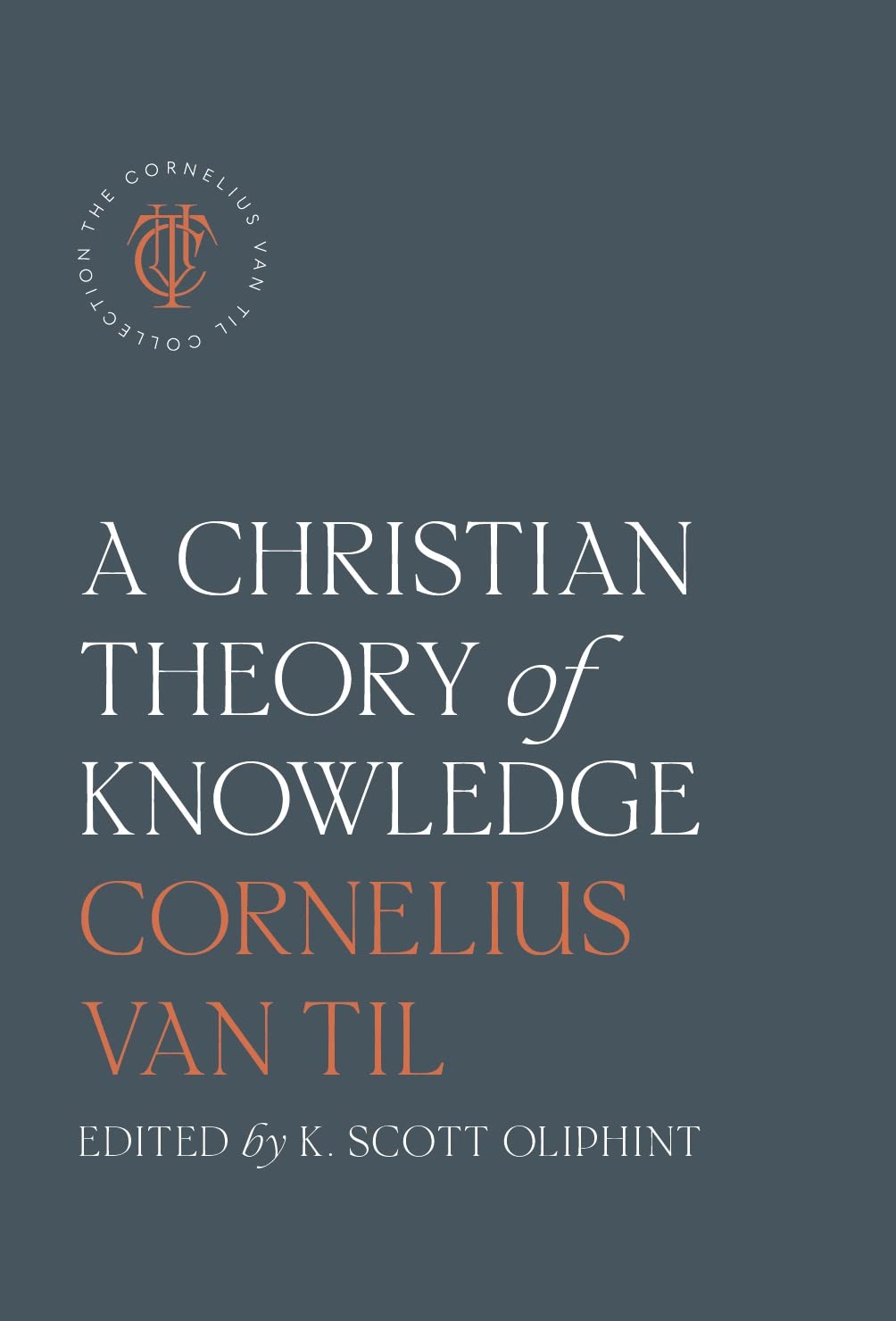 A Christian Theory of Knowledge