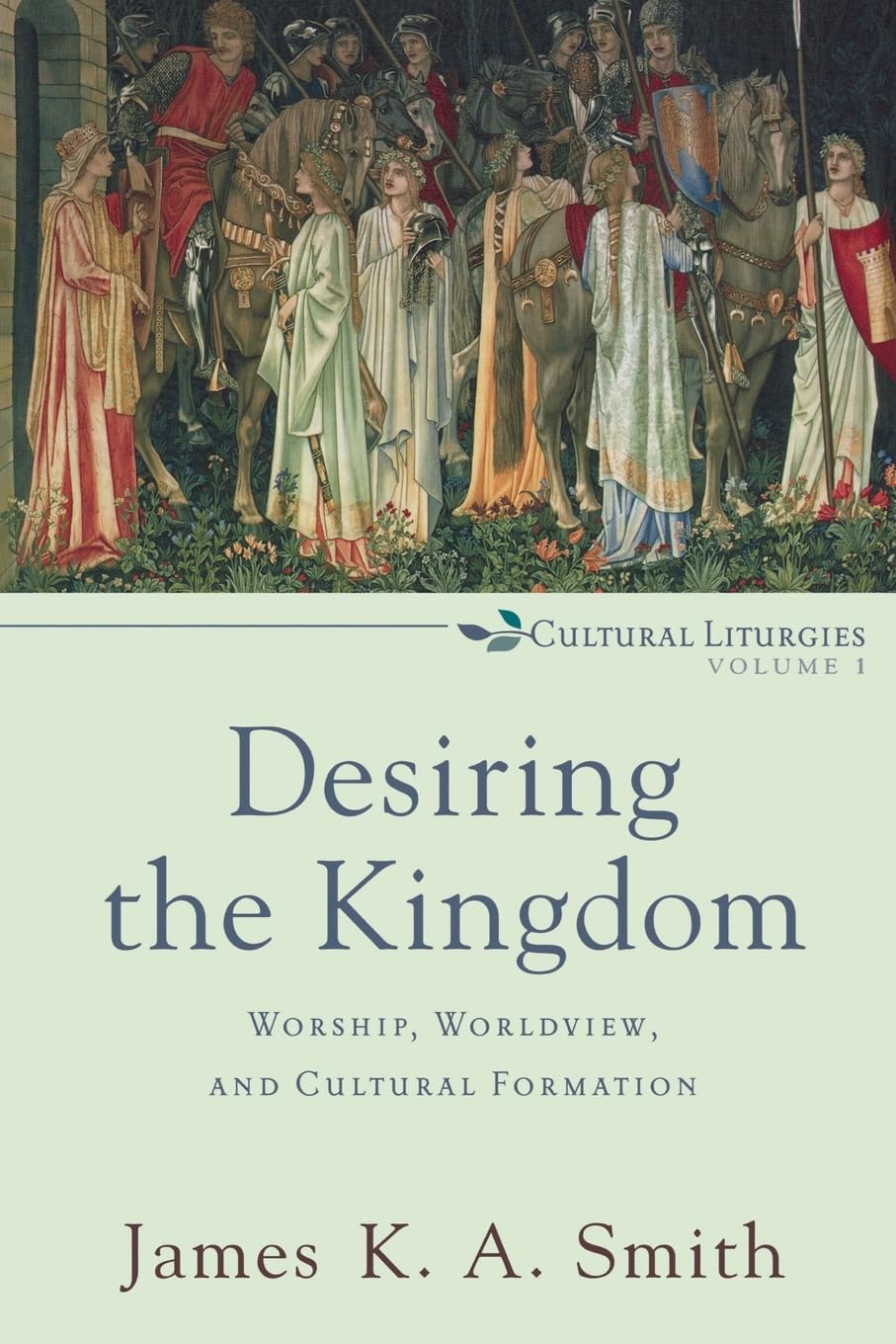 Desiring the Kingdom