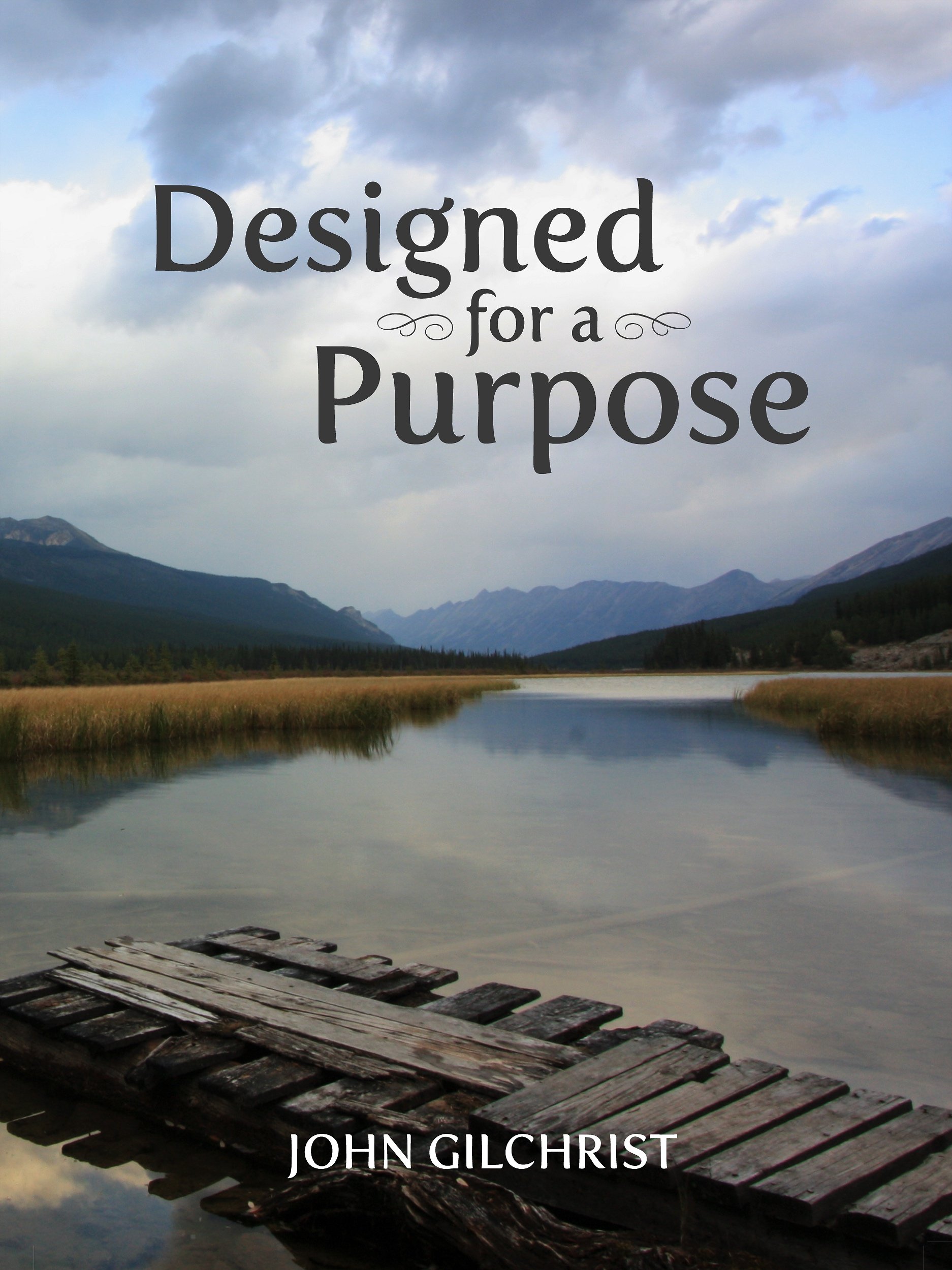 Designed for a Purpose