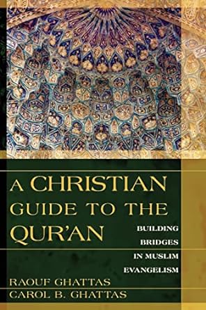 A Christian Guide to the Qur'an