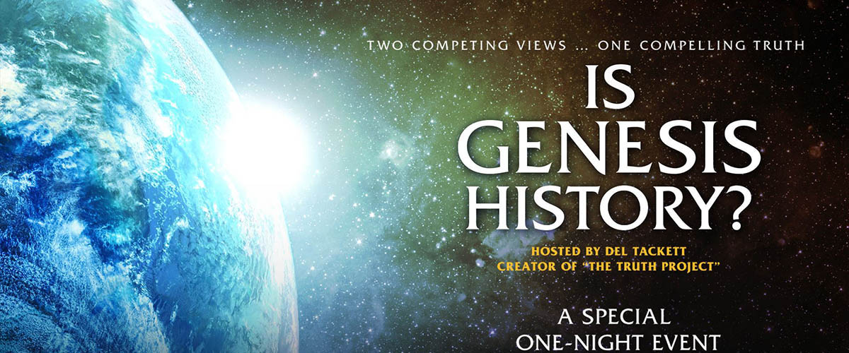 Thoughts on Is Genesis History?