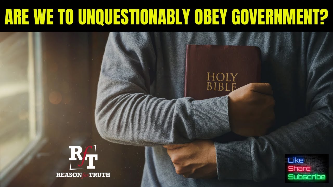 Should We Unquestionably Obey The Government?