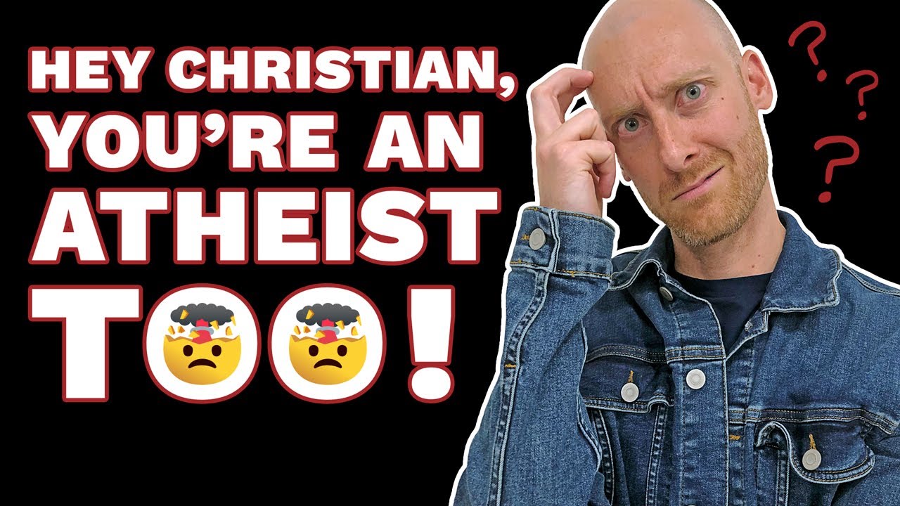 Christians Are Really Atheists—Kinda, Sorta, Not Really